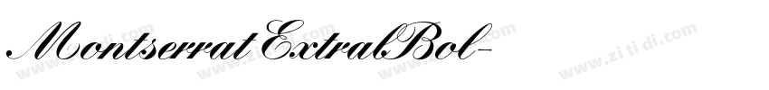 Montserrat ExtralBol字体转换